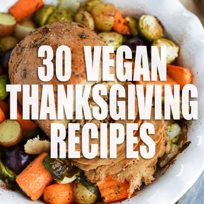 Vegan Thanksgiving Recipe Roundup » I LOVE VEGAN