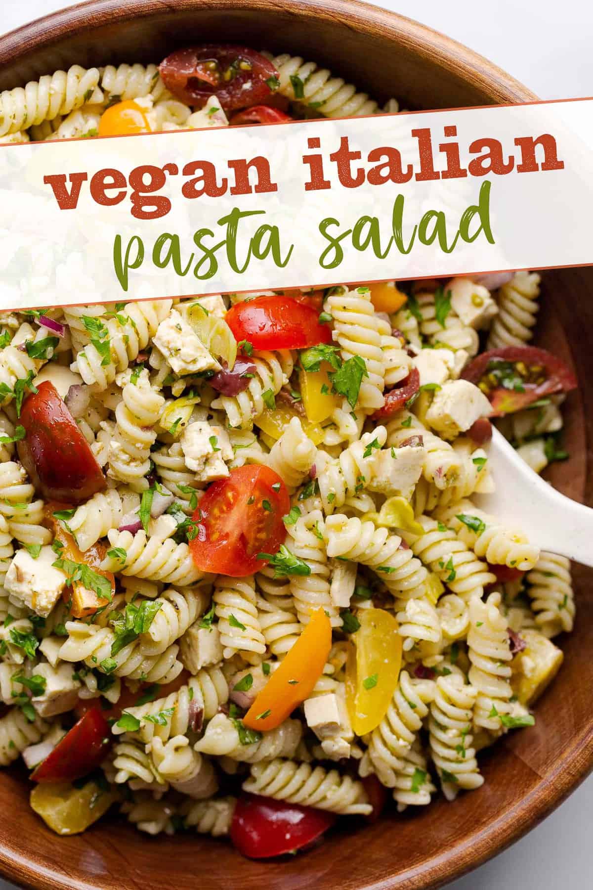 Vegan Italian Pasta Salad » I LOVE VEGAN